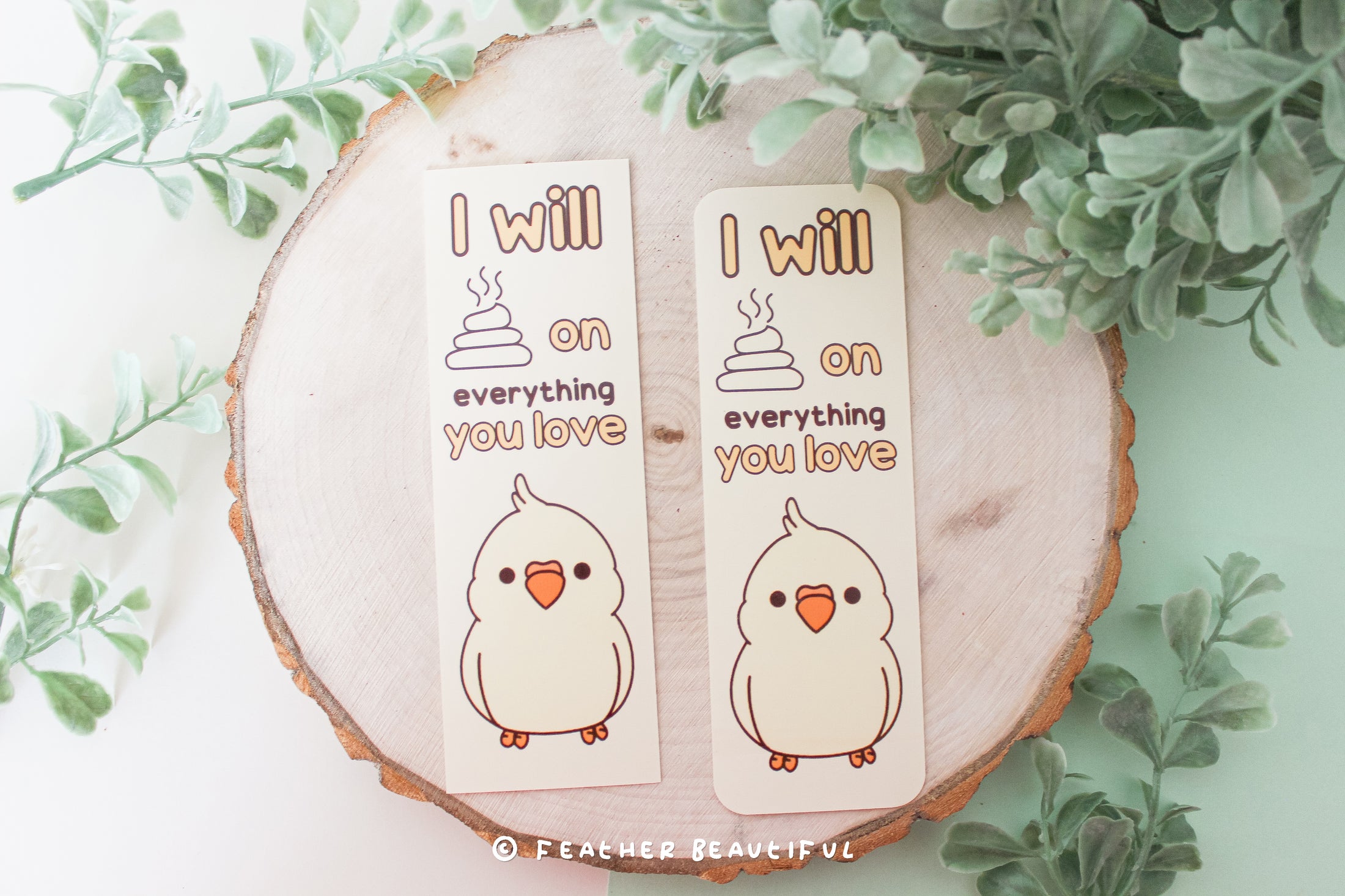 I Will Poop on Everything You Love - Bookmark