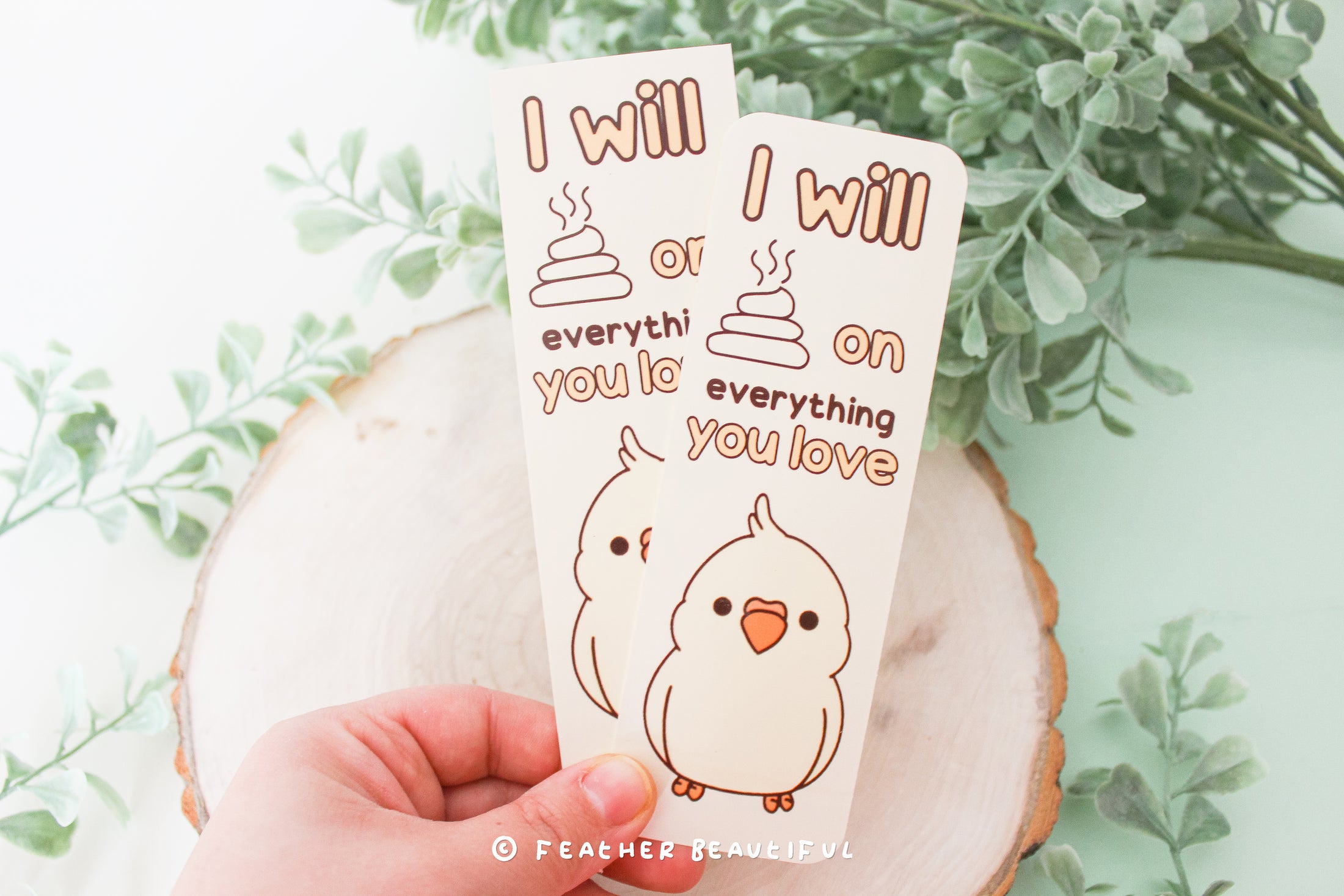 I Will Poop on Everything You Love - Bookmark