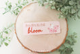 Load image into Gallery viewer, Live Life in Full Bloom - Bookmark
